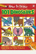 How To Draw 101 Dinosaurs