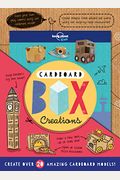 Cardboard Box Creations (Lonely Planet Kids)