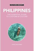 Philippines - Culture Smart!: The Essential Guide To Customs & Culture