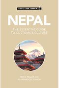 Nepal - Culture Smart!: The Essential Guide To Customs & Culture