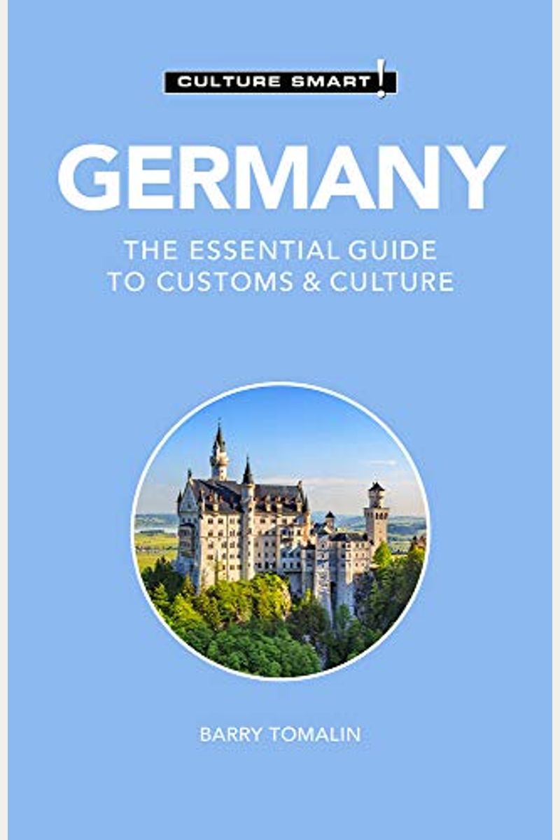 Germany - Culture Smart!: The Essential Guide To Customs & Culture