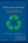 The Economics Of Poetry: The Efficient Production Of Neo-Latin Verse, 1400-1720