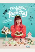 Christmas With Kim-Joy: A Festive Collection Of Edible Cuteness