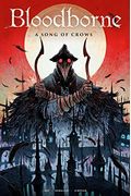 Bloodborne: A Song Of Crows
