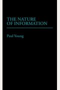 The Nature Of Information.