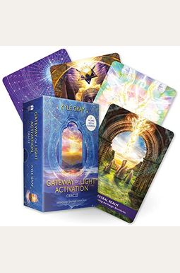 Gateway of Light Activation Oracle: A 44-Card Deck and Guidebook Gateway of Light Activation Oracle: A 44-Card Deck and Guidebook