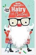 Have Yourself A Hairy Little Christmas