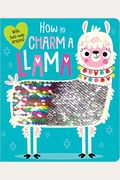 How To Charm A Llama