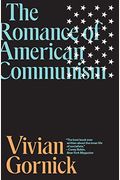 The Romance Of American Communism