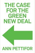 The Case For The Green New Deal
