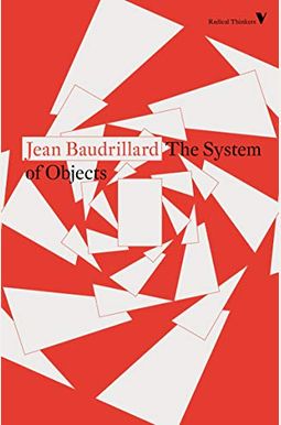 The System Of Objects The System Of Objects