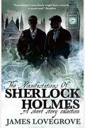 The Manifestations Of Sherlock Holmes