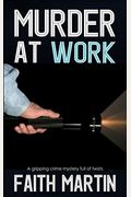 Murder At Work A Gripping Crime Mystery Full Of Twists