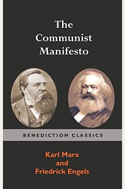 The Communist Manifesto The Communist Manifesto