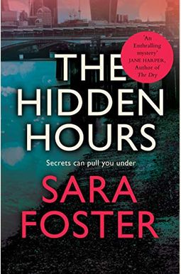 Buy The Hidden Hours Book By: Sara Foster