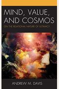 Mind, Value, and Cosmos: On the Relational Nature of Ultimacy