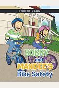 Bobby and Mandee's Bike Safety