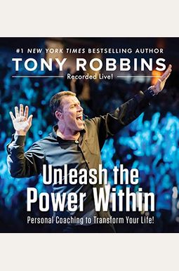 Unleash The Power Within: Personal Coaching To Transform Your Life! Unleash The Power Within: Personal Coaching To Transform Your Life!