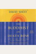 The Buddhist On Death Row: How One Man Found Light In The Darkest Place