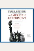 The American Experiment: Dialogues On A Dream
