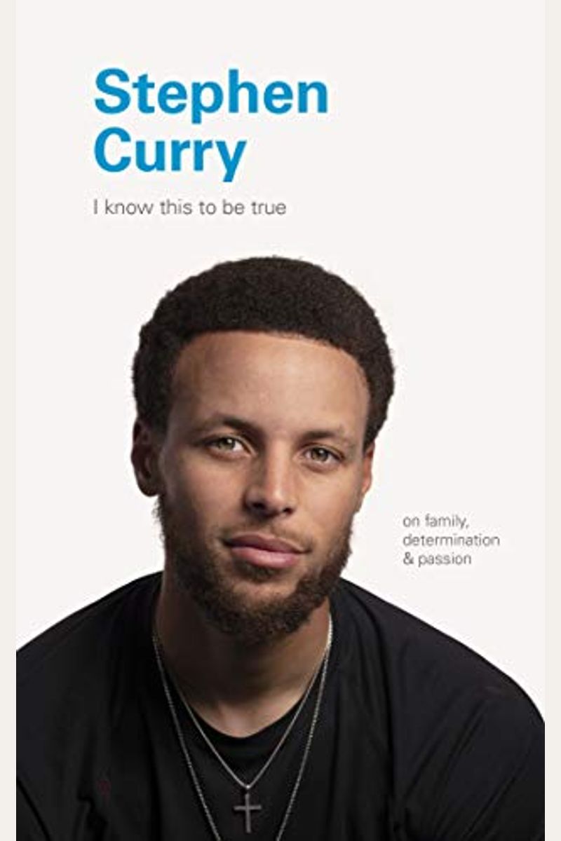 Stephen Curry: On Family, Determination, And Passion