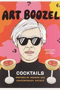 Art Boozel: Cocktails Inspired By Modern And Contemporary Artists