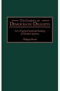 The Garden Of Democratic Delights: For A Psycho-Emotional Reading Of Pluralist Systems