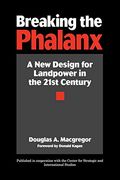 Breaking The Phalanx: A New Design For Landpower In The 21st Century