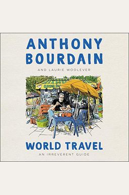 World Travel: An Irreverent Guide World Travel: An Irreverent Guide
