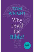 Why Read the Bible?: A Little Book of Guidance