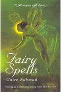 Fairy Spells: Seeing And Communicating With The Fairies