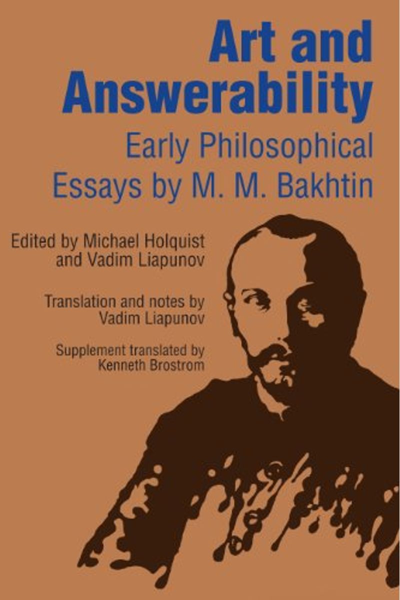 Art And Answerability: Early Philosophical Essays