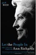 Let The People In: The Life And Times Of Ann Richards