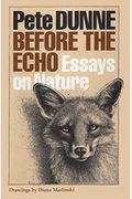 Before The Echo: Essays On Nature