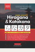 Learn Japanese For Beginners - The Hiragana And Katakana Workbook: The Easy, Step-By-Step Study Guide And Writing Practice Book: Best Way To Learn Jap