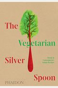 The Vegetarian Silver Spoon: Classic And Contemporary Italian Recipes