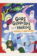 Lonely Planet Kids Gods, Goddesses, And Heroes 1