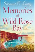 Memories of Wild Rose Bay: An utterly uplifting and gripping Irish romance