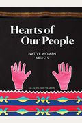 Hearts Of Our People: Native Women Artists