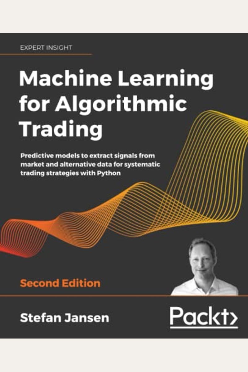 Machine Learning For Algorithmic Trading - Second Edition