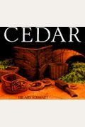 Cedar: Tree Of Life To The Northwest Coast Indians