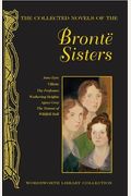 The Collected Novels Of The Bronte Sisters