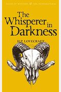The Whisperer In Darkness: Collected Stories Volume One