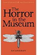 The Horror In The Museum: Collected Short Stories Volume Two