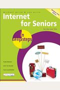 Internet For Seniors In Easy Steps: For The Over 50s