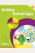 Building Android Apps In Easy Steps: Covers App Inventor 2