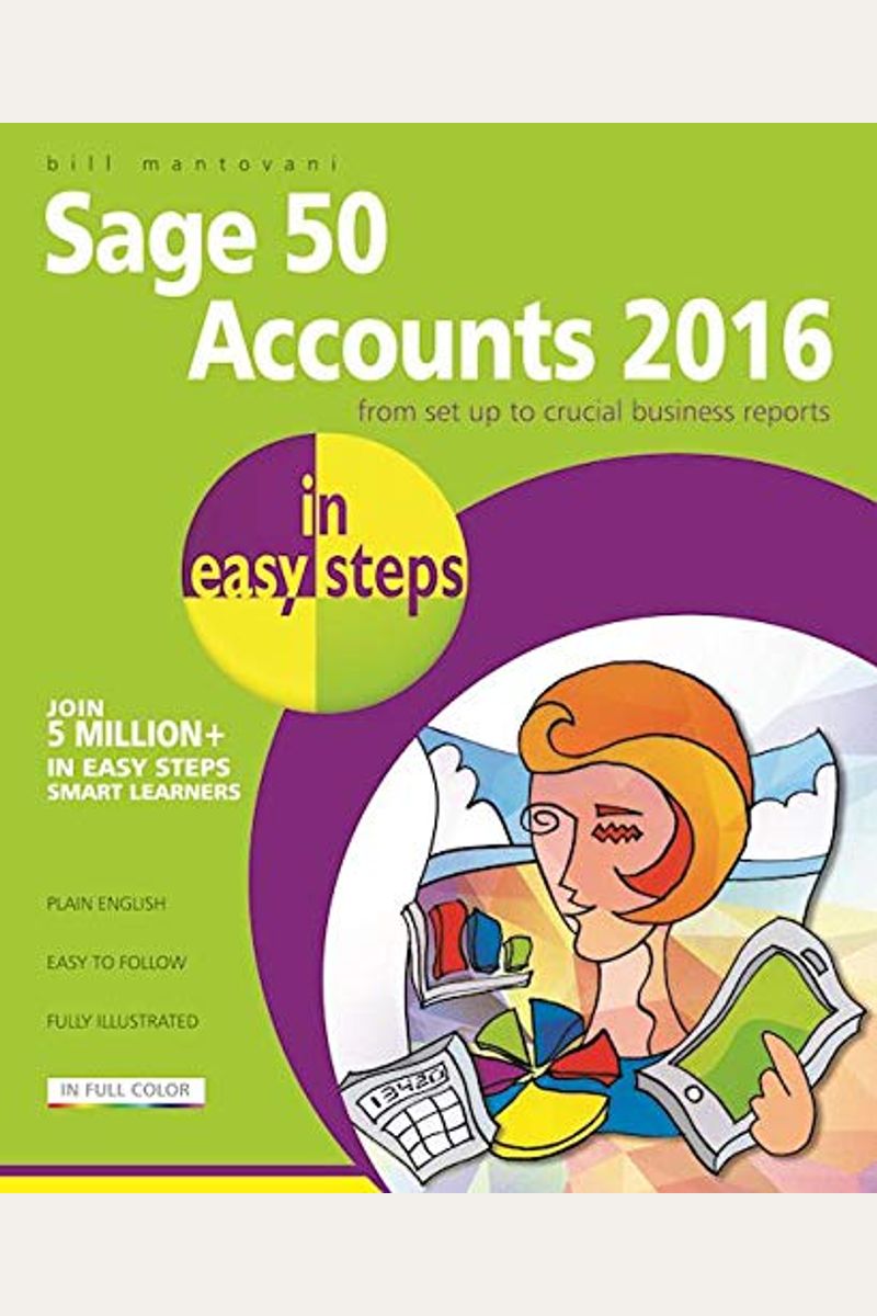 Buy Sage 50 Accounts 2016 in Easy Steps Book By Bill Mantovani
