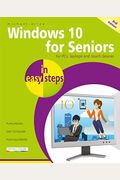 Windows 10 For Seniors In Easy Steps: Covers The April 2018 Update