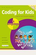 Coding For Kids In Easy Steps