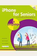 Iphone For Seniors In Easy Steps